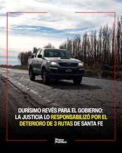 La Justicia ordenó al Gobierno nacional reparar rutas en Santa Fe