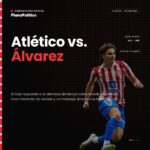 El Atlético de Madrid emitió un duro comunicado sobre la situación de Julián Álvarez