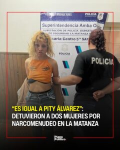 Operativo policial en barrio Puerta de Hierro, La Matanza, con detención de dos mujeres