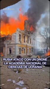 Edificio de la Academia Nacional de Ciencias de Ucrania tras ataque con drones en Kiev