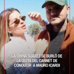 La China Suárez ironizó sobre la inhabilitación de Mauro Icardi para conducir