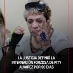 La Justicia ordenó la internación forzosa de Pity Álvarez por 90 días tras intento de fuga