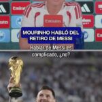 Mourinho elogió a Messi ante su inminente retiro: «Es de esos jugadores que echaremos de menos»
