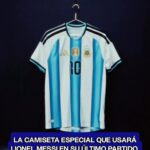 Messi usará camiseta conmemorativa en su despedida de la Selección Argentina