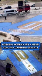 Camiseta gigante de la Selección Argentina desplegada en homenaje a Messi en Rosario