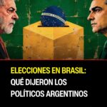 Dirigentes argentinos se pronunciaron tras los resultados electorales en Brasil